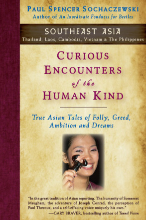 Curious Encounters of the Human Kind – Southeast Asia